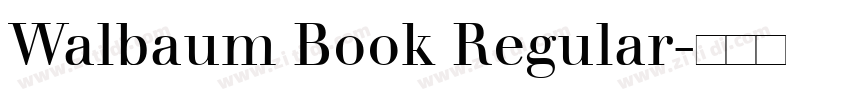 Walbaum Book Regular字体转换